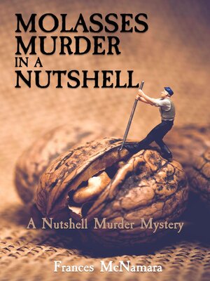 cover image of Molasses Murder in a Nutshell